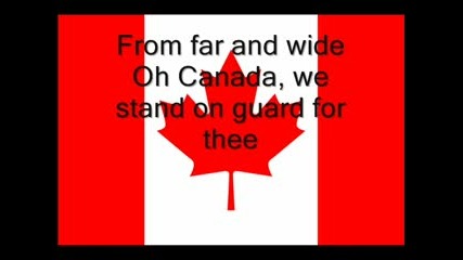 Canadian National Anthem (lyrics) Oh Canada 