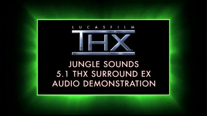 Junglesounds Effects in Thx 5.1 Hd 
