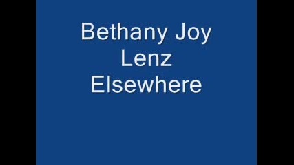 Bethany Joy Lenz - Elsewhere