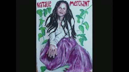 Natalie Merchant - My Skin