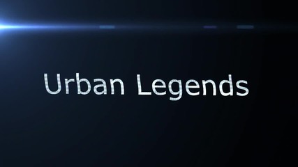 Urban Legends Intro