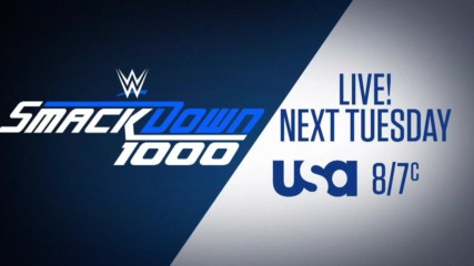 Don't miss SmackDown 1000 next Tuesday