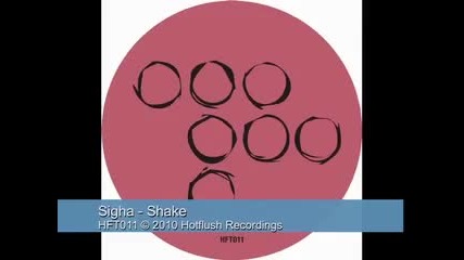 Sigha - Shake - Hft011