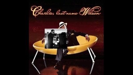 Charlie Wilson - If I Believe - Ако Аз Вярвам