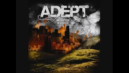 Adept - the ballad of planet earth