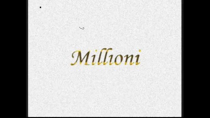 Милиони - Милиони