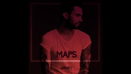 *2014* Maroon 5 ft. Big Sean - Maps ( Remix )