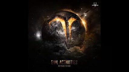 Evil Activities - No Place To Hide