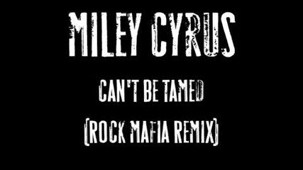 [preview] Cant Be Tamed - Rock Mafia Remix