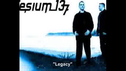 Cesium137 - Legacy Kxn