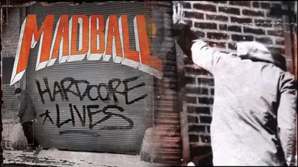 Madball - Mi Palabra ( Hardcore Lives)