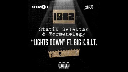 *2013* Termanology ft. Big k.r.i.t. - Lights down ( Remix )