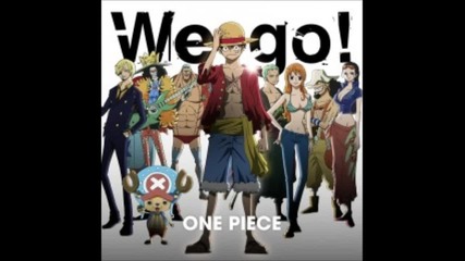 One Piece- We Go!