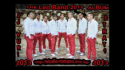 Ork Leo Band - Miamor 2013 Album Dj Yuri