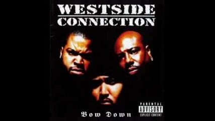 Westside Connection - 3 Time Felons