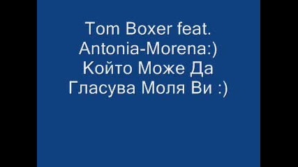Tom Boxer feat. Antonia - Morena