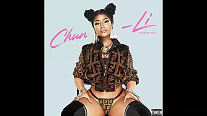 Nicki Minaj - Chun- Li ( A U D I O )