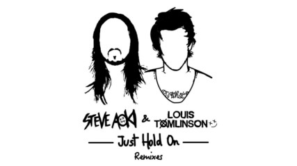 Steve Aoki & Louis Tomlinson - Just Hold On (steve Aoki Festival Edit) [cover Art]