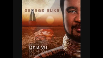 George Duke - Come To Me Now 