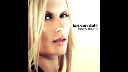 Ian Van Dahl - I Wanna Fly So High 