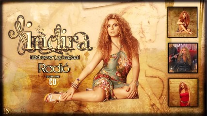 Indira Radic - Samo nocas da si tu - (audio 2011)