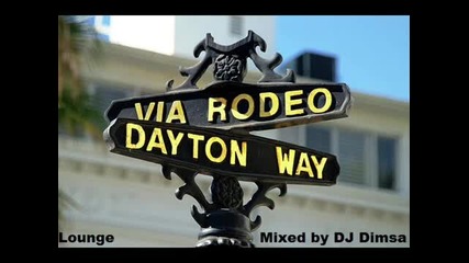 Rodeo & Dayton - Lounge Mix