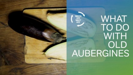 Waste not want not: what to do with old aubergines