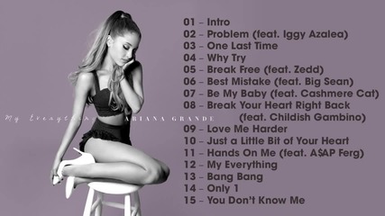 *2014* Ariana Grande - My Everything { Full Album } ( Deluxe Edition )