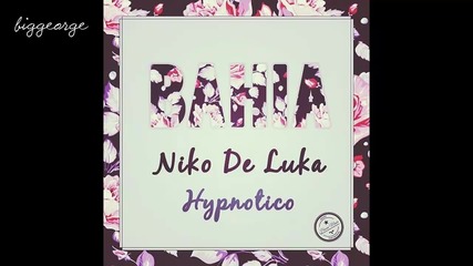 Niko De Luka - Hypnotico ( Dub Mix ) Preview