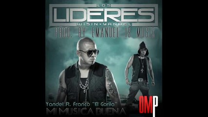 Yandel Ft. Franco - Mi Musica Buena