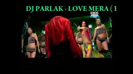 Dj.parlak hindi remix house - Love mera 