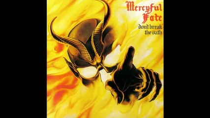 Mercyful Fate - Don't Break the Oath 1984