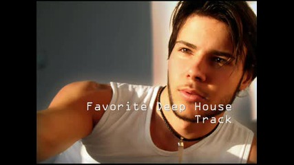 Favorite Deep House Track