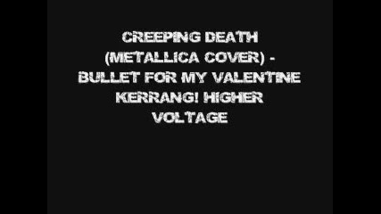 Bullet For My Valentine - Creeping Death (metallica cover)