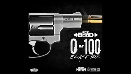 *2014* Ace Hood - 0 to 100