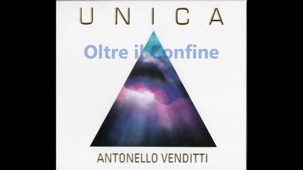 Antonello Venditti ~ Oltre il Confine 2012