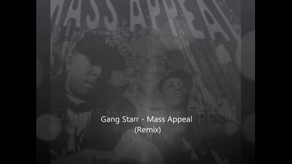 Gang Starr - Mass Appeal (5th Element Remix)