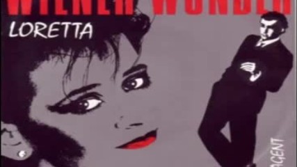 Wiener Wunder - Loretta(vocals-irene paal) Austria 1986