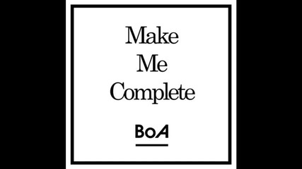 Boa - Make Me Complete