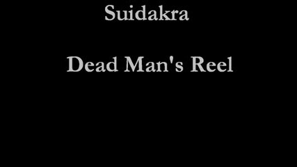 Suidakra - Dead Man's Reel