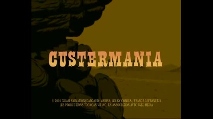 35 - Custermania