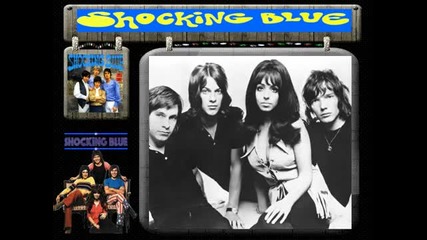 Shocking Blue - Sally Was A Good Old Girl