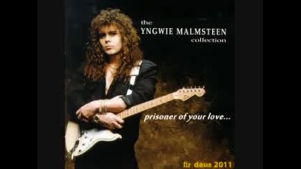 Yngwie Malmsteen --- Prisoner Of Your Love