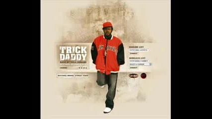 Trick Daddy & Young Buck - Straight Up