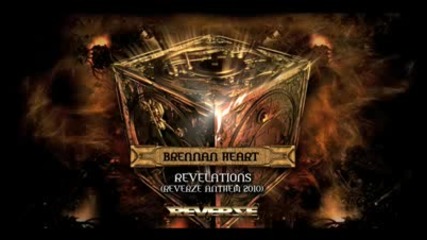 Brennan Heart - Revelations (reverze Anthem 2010)