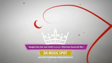 Naughty-boy-feat-sam-smith-la-la