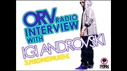 Orv Radio Interview With Igi Androvski