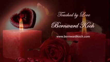 Релакс - Touched by Love - Bernward Koch