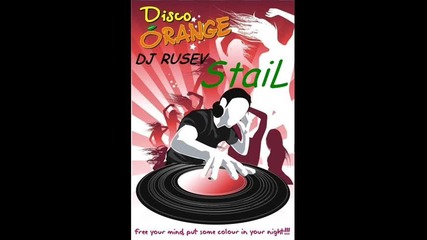 Dj Rusev (stail)
