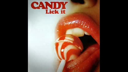 Candy - Lick It (rmx).